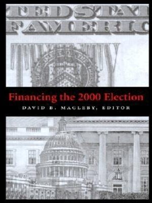 cover image of Financing the 2000 Election